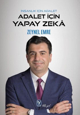 İnsanlık İçin Adalet - Adalet İçin Yapay Zeka | Tekin Yayınevi (İnce Kapak )