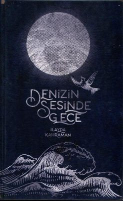 Denizin Sesinde Gece | Orionebula (İnce Kapak )