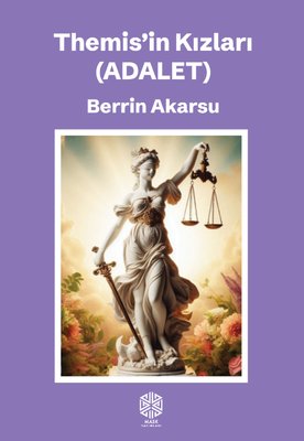Themis'in Kızları Adalet | Mask Yayınları (İnce Kapak )