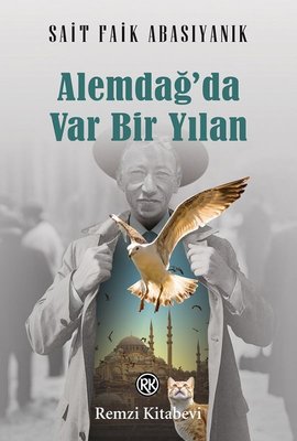 Alemdağ'da Var Bir Yılan | Remzi Kitabevi (İnce Kapak )