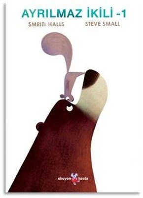 Ayrılmaz İkili - 1 | Okuyan Koala (İnce Kapak )