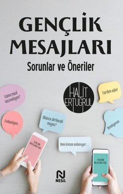 Gençlik Mesajları - Sorunlar ve Öneriler | Nesil Yayınları (İnce Kapak )