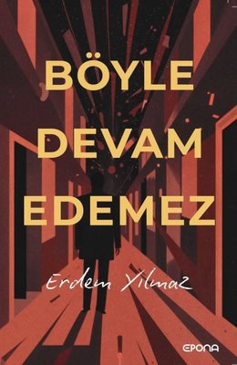 Böyle Devam Edemez | Epona (İnce Kapak )