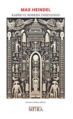 Kadim ve Modern İnisiyasyon | Mitra (İnce Kapak )