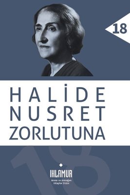 Halide Nusret Nurlutuna - Anma ve Armağan Kitaplar | Ihlamur Kitap (Ciltli )