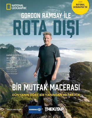 Gordon Ramsay İle Rota Dışı - Mutfak Macerası: Dünyanın Dört Bir Yanından 60 Tarifle | The Kitap (Ciltli )