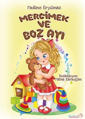 Mercimek ve Boz Ayı | Yaratıcı Edebiyat Yayınları (İnce Kapak )