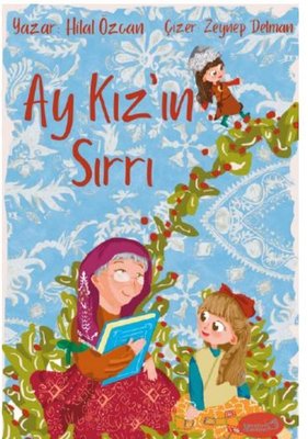 Ay Kız'ın Sırrı | Yaratıcı Edebiyat Yayınları (İnce Kapak )