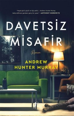Davetsiz Misafir | Artemis Yayınları (İnce Kapak )