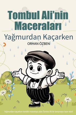 Tombul Ali'nin Maceraları - Yağmurdan Kaçarken | Cinius (İnce Kapak )