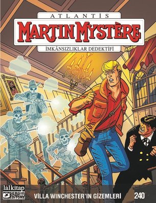 Martin Mystere Sayı 240 - Villa Winchester'in Gizemleri | Lal (İnce Kapak )