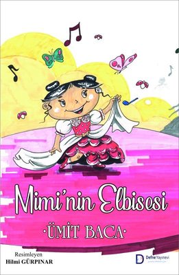 Mimi'nin Elbisesi | Defne Yayınevi (İnce Kapak )