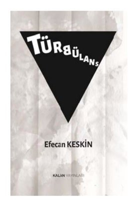Türbülans | Kalan Yayınları (İnce Kapak )