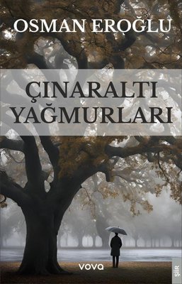Çınaraltı Yağmurları | Vova Yayınları (İnce Kapak )