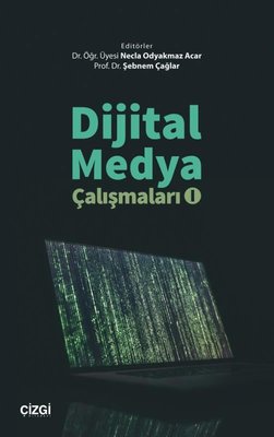 Dijital Medya Çalışmaları - 1 | Çizgi Kitabevi (İnce Kapak )