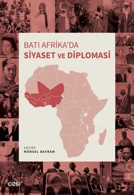 Batı Afrika'da Siyaset ve Diplomasi | Çizgi Kitabevi (İnce Kapak )