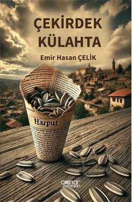 Çekirdek Külahta | Gülnar Yayınları (İnce Kapak )