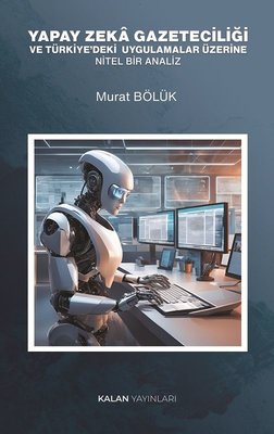 Yapay Zeka Gazeteciliği | Kalan Yayınları (İnce Kapak )