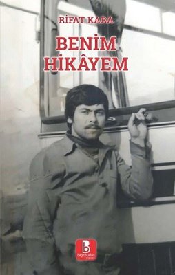 Benim Hikayem | Bilge Budun Yayınları (İnce Kapak )