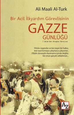 Bir Acil İlkyardım Görevlisinin Gazze Günlüğü | Az Kitap (İnce Kapak )