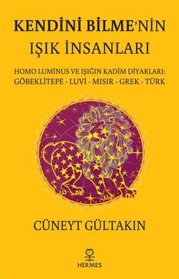 Kendini Bilme'nin Işık İnsanları | Hermes Yayınları (İnce Kapak )
