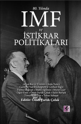 80. Yılında IMF ve İstikrar Politikaları | Efil Yayınevi Yayınları (İnce Kapak )