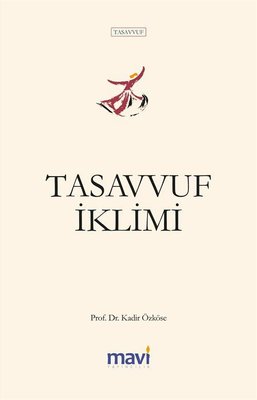 Tasavvuf İklimi | Mavi Yayıncılık (İnce Kapak )
