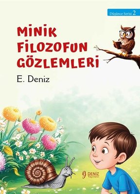 Minik Filozofun Gözlemleri - Düşünce Serisi 2 | Deniz Yayınevi (İnce Kapak )