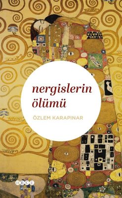 Nergislerin Ölümü | Hece Yayınları (İnce Kapak )