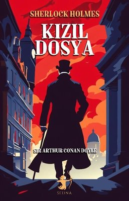 Sherlock Holmes - Kızıl Dosya | Sedna Yayınları (İnce Kapak )