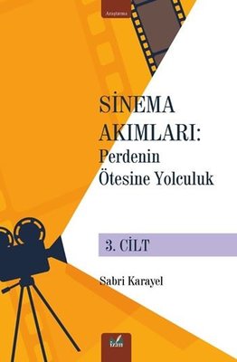 Sinema Akımları: Perdenin Ötesine Yolculuk 3. Cilt | İzan Yayıncılık (İnce Kapak )