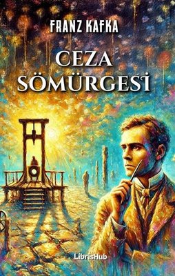 Ceza Sömürgesi | Librishub Yayınları (İnce Kapak )