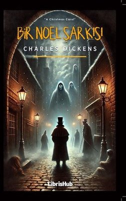 Bir Noel Şarkısı | Librishub Yayınları (İnce Kapak )