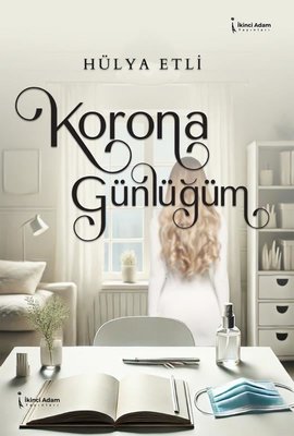 Korona Günlüğüm | İkinci Adam Yayınları (İnce Kapak )