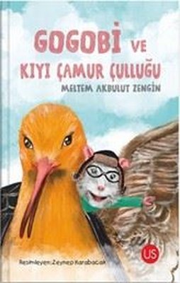 Gogobi ve Kıyı Çamur Çulluğu | Us Yayınları (İnce Kapak )