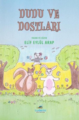 Dudu ve Dostları | Ludena Yayınları (İnce Kapak )