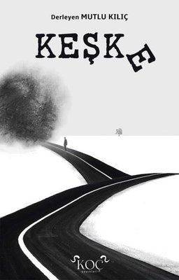 Keşke | Koç Yayınları (Ciltli )