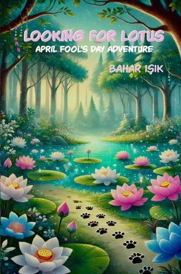 Looking For Lotus - April Fool's Day Adventure | Memento Mori Yayınları (İnce Kapak )