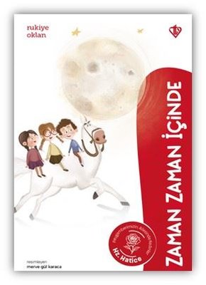 Zaman Zaman İçinde Hz. Hatice | Türkiye Diyanet Vakfı Yayınları (İnce Kapak )