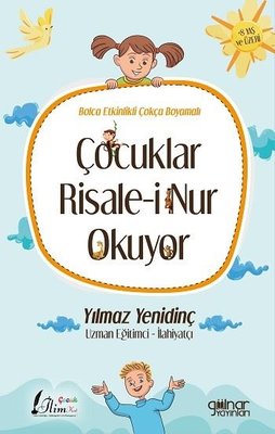 Çocuklar Risale-i Nur Okuyor - Bolca Etkinlikli Çokça Boyamalı | Gülnar Yayınları (İnce Kapak )
