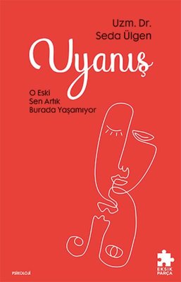 Uyanış | Eksik Parça Yayınları (İnce Kapak)