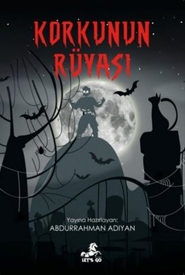 Korkunun Rüyası | Let's Go Kitap (İnce Kapak)
