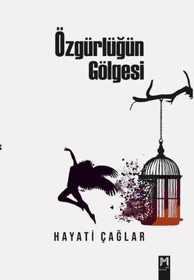 Özgürlüğün Gölgesi | Memento Mori Yayınları (İnce Kapak)