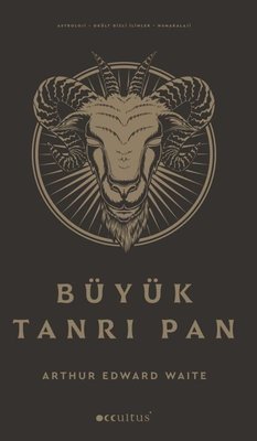 Büyük Tanrı Pan | Occultus Yayınları (İnce Kapak)