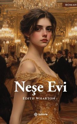 Neşe Evi | Amore Yayınları (İnce Kapak)