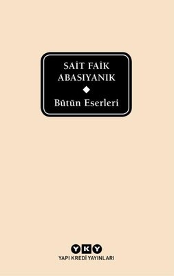 Bütün Eserleri-Sait Faik Abasıyanık (Delta) | Yapı Kredi Yayınları (İnce Kapak)