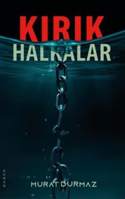 Kırık Halkalar | Dünya Kültür Yayınları (İnce Kapak)