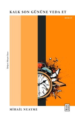 Kalk Son Gününe Veda Et | Ketebe (İnce Kapak)