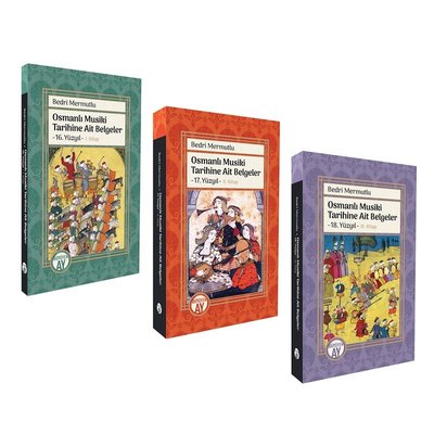 Osmanlı Musiki Tarihine Ait Belgeler 16. 17. 18. Yüzyıl Seti - 3 Kitap Takım | Büyüyenay Yayınları (İnce Kapak)