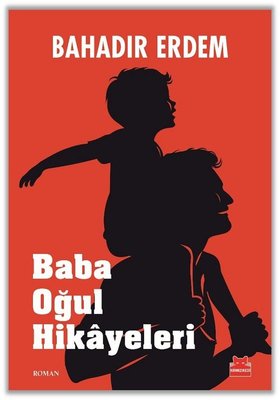 Baba Oğul Hikayeleri | Kırmızı Kedi (İnce Kapak)